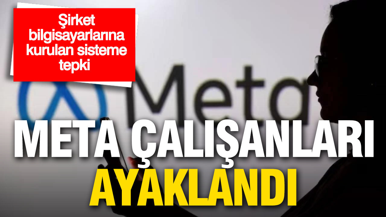 Meta Çalışanları Gözetim Yazılımına Karşı Ayaklandı: Protesto Eylemleri Başladı